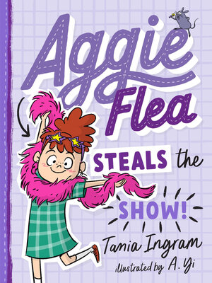 cover image of Aggie Flea Steals the Show!